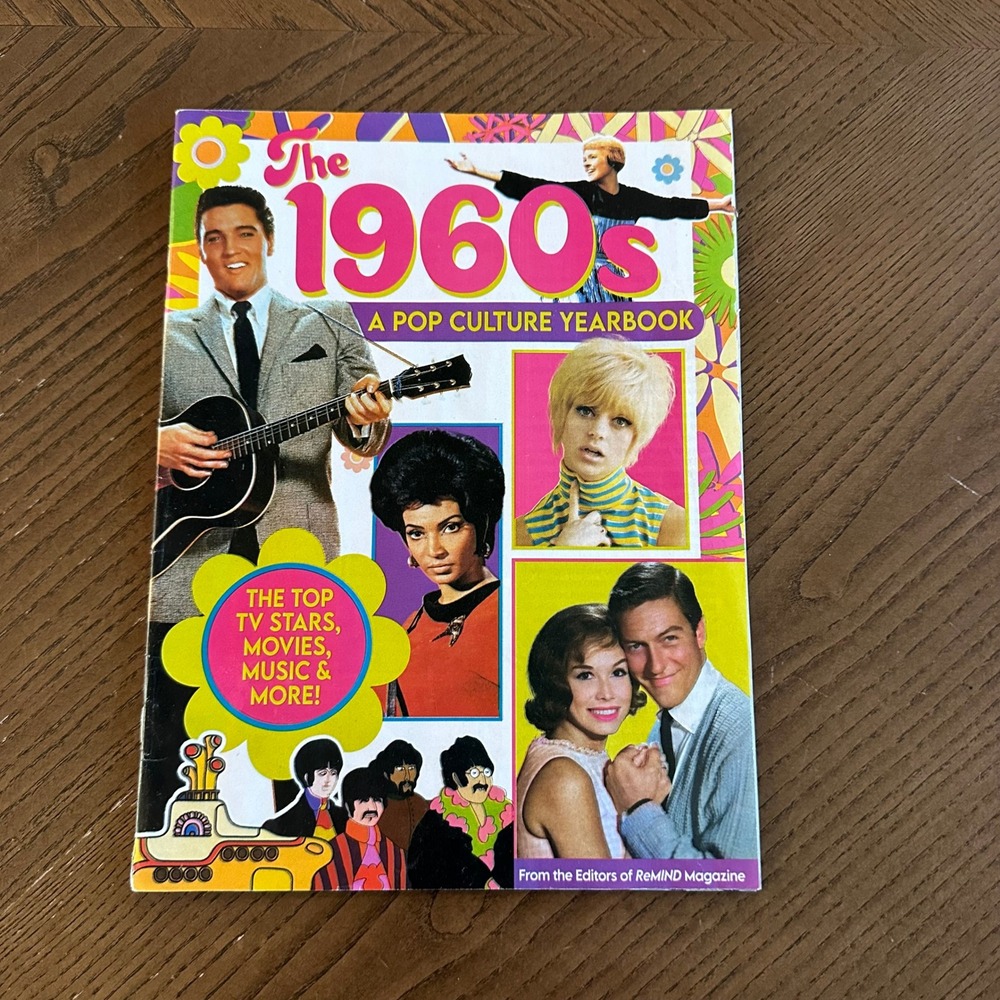 The 1960s Pop Culture Yearbook ReMIND Magazine Elvis Beatles Woodstock 60s Book